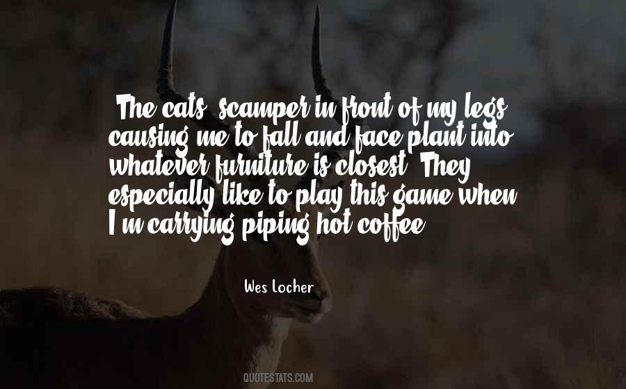 Hot Legs Quotes #1579146