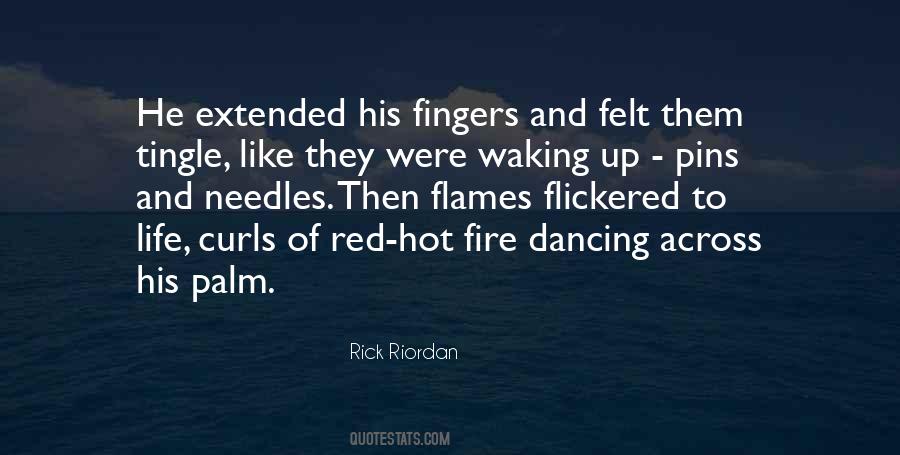 Hot Like Fire Quotes #1351740