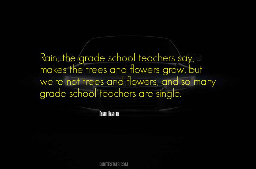 Quotes About Flowers And Teachers #564207