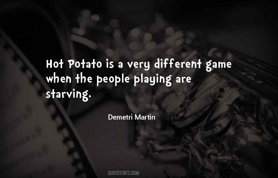 Hot Potato Quotes #1779393