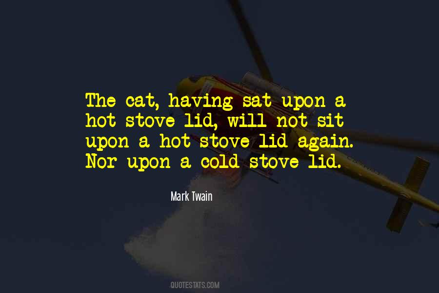 Hot Stove Quotes #1679581