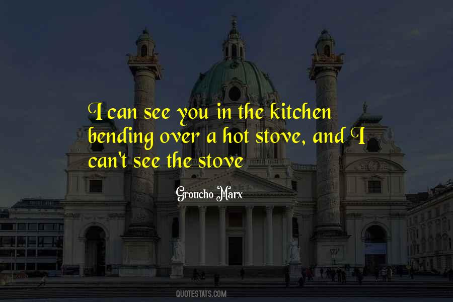 Hot Stove Quotes #756829