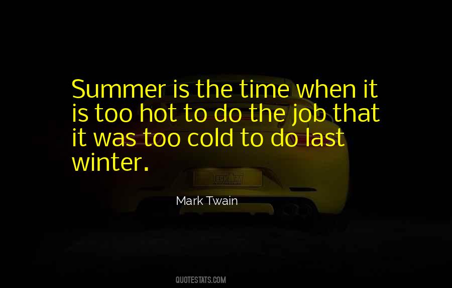 Hot To Cold Quotes #1294193
