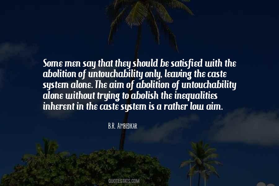 Quotes About The Caste System #1150577