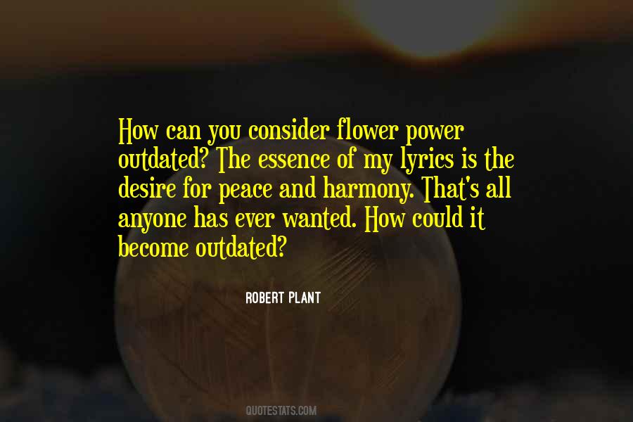 Quotes About Flower Power #506852