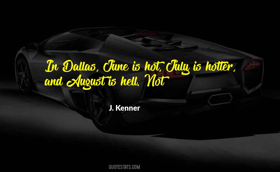 Hotter Than Hell Quotes #1018944