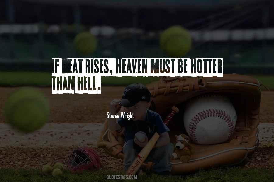Hotter Than Hell Quotes #48831