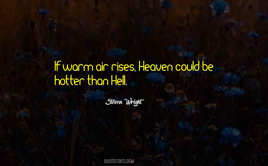 Hotter Than You Quotes #330273