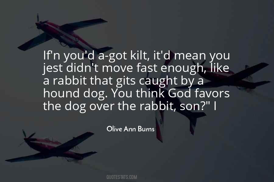 Hound Dog Quotes #1708782