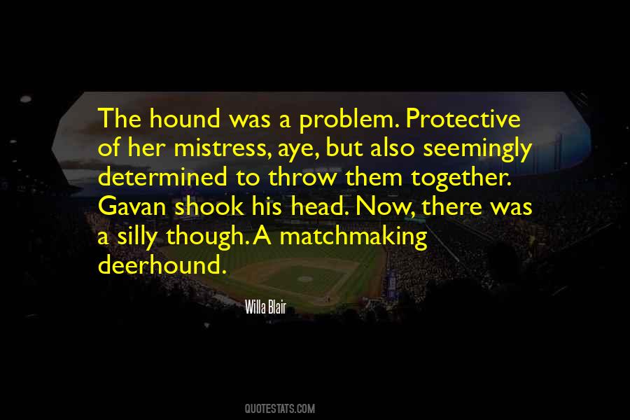 Hound Quotes #379309