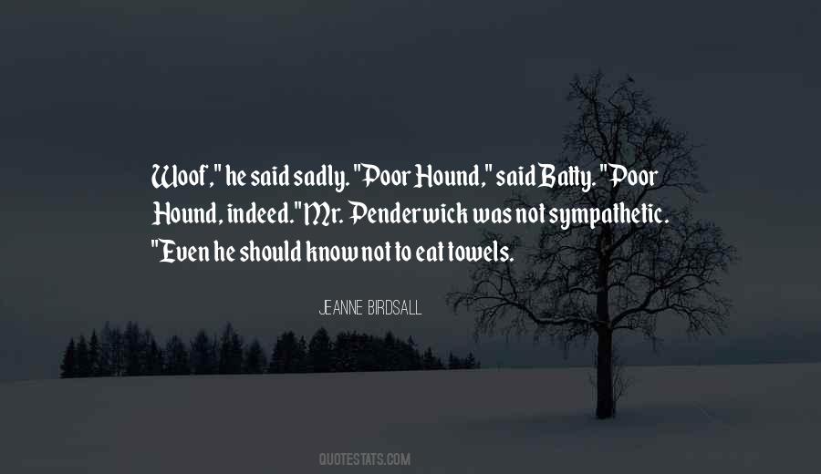 Hound Quotes #84858