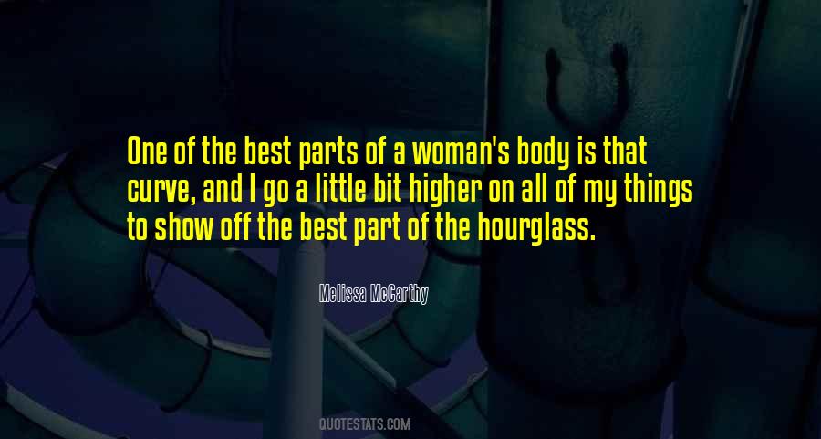 Hourglass Body Quotes #1118181