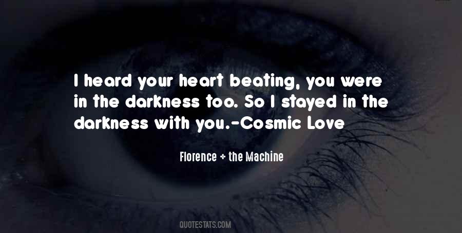 Quotes About Florence And The Machine #541303