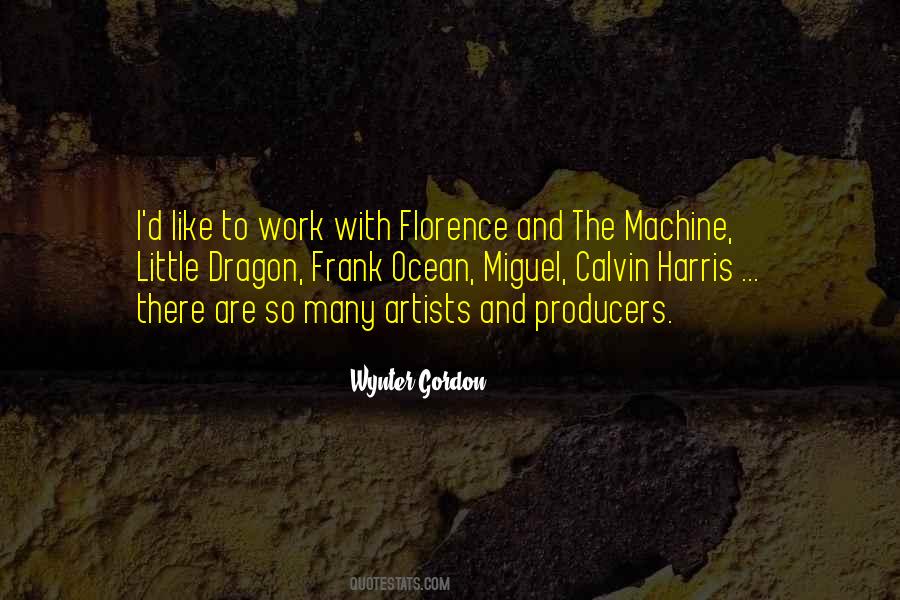 Quotes About Florence And The Machine #869046