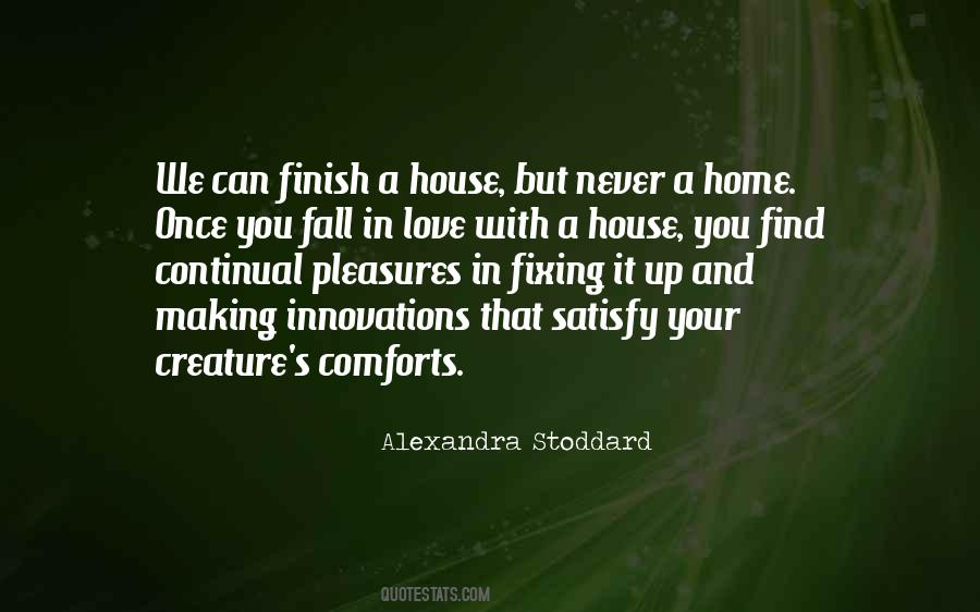 House And Love Quotes #146831