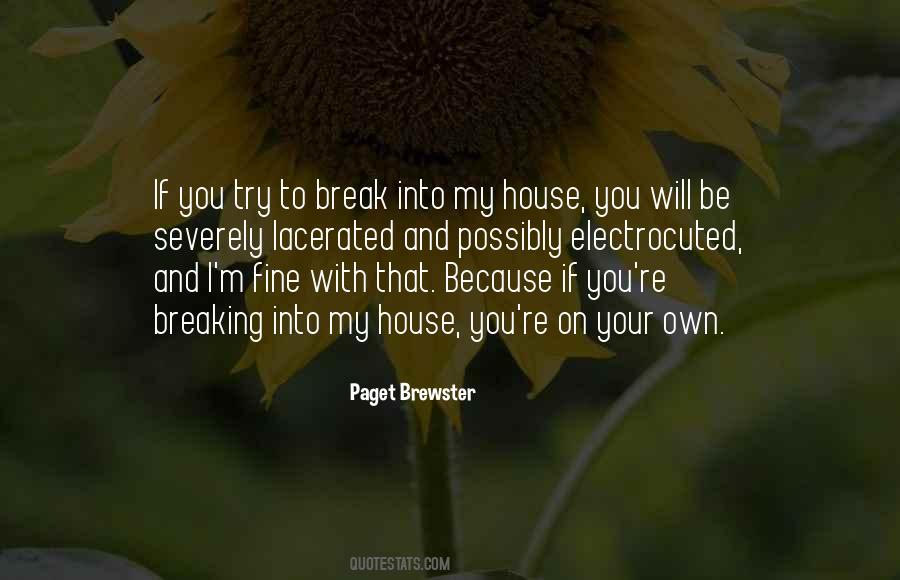 House Breaking Quotes #1231527