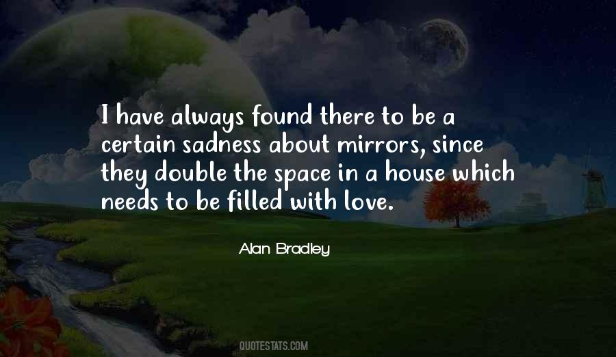 House Filled With Love Quotes #1559967