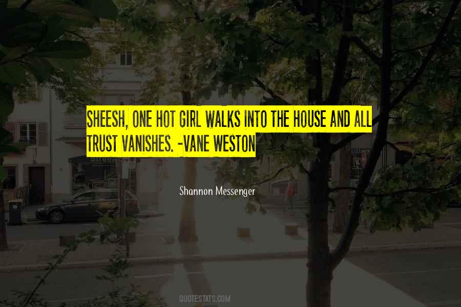 House Girl Quotes #1515407