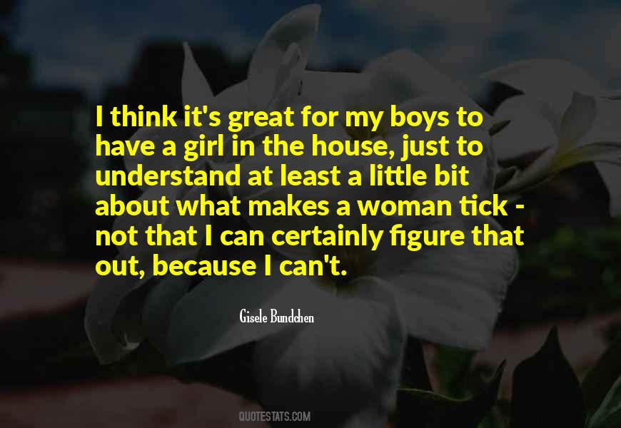 House Girl Quotes #843363
