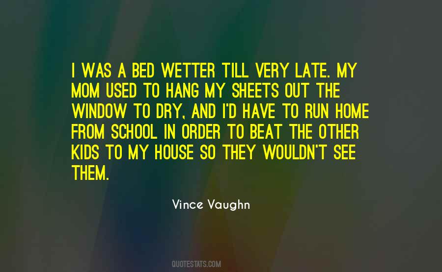 House In Order Quotes #382830