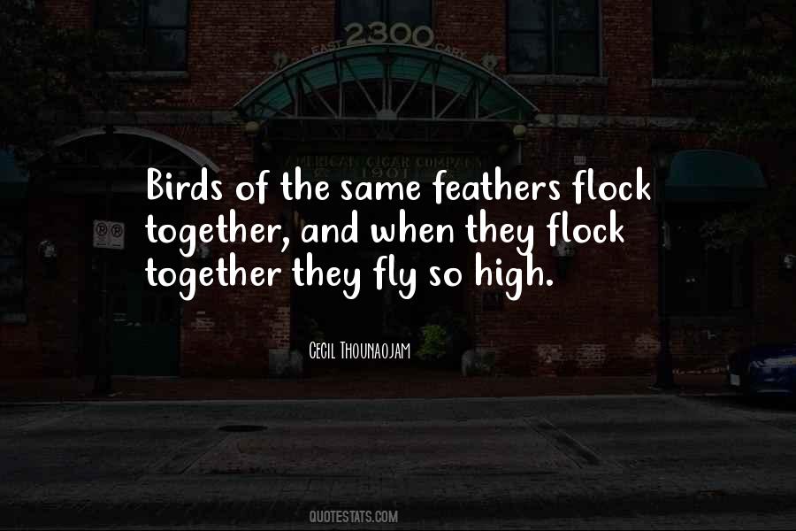 Quotes About Flock Of Birds #1300493