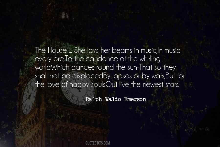 House Music Love Quotes #1581126