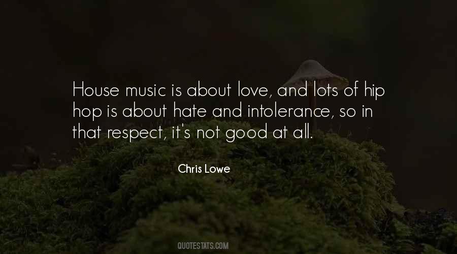 House Music Love Quotes #1871324