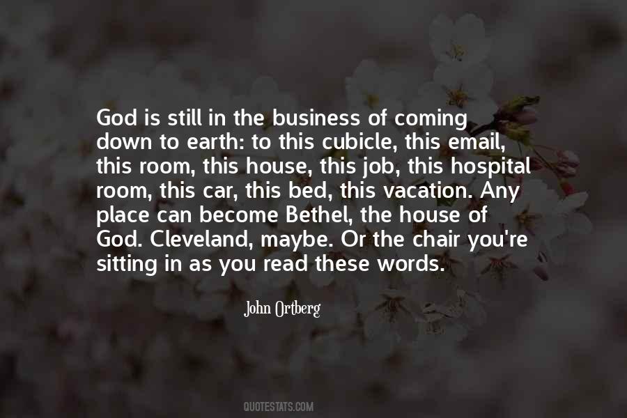 House Of God Quotes #1156966
