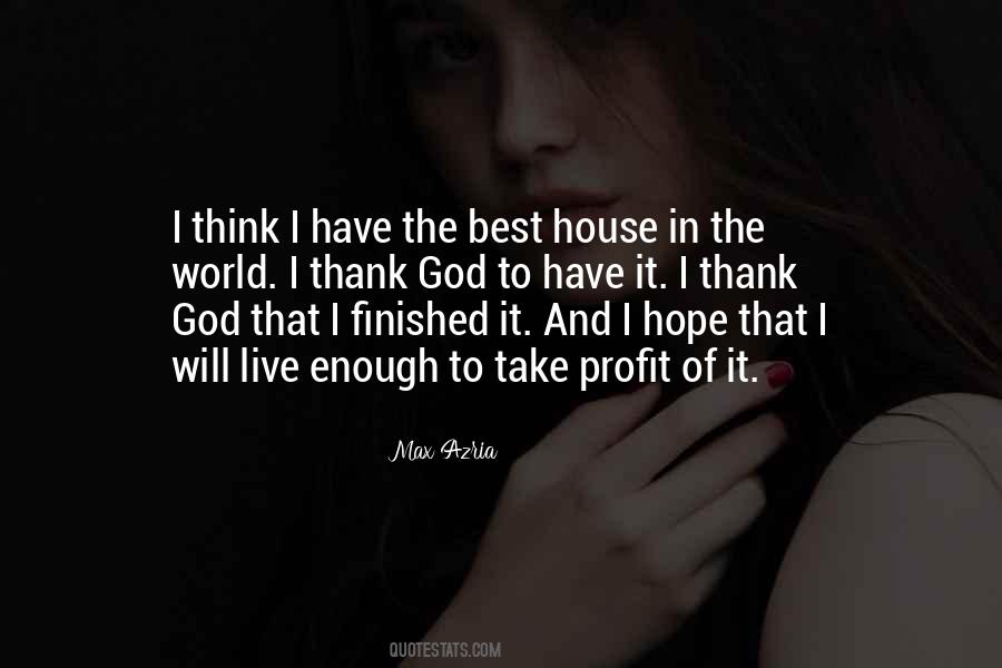 House Of God Quotes #515438
