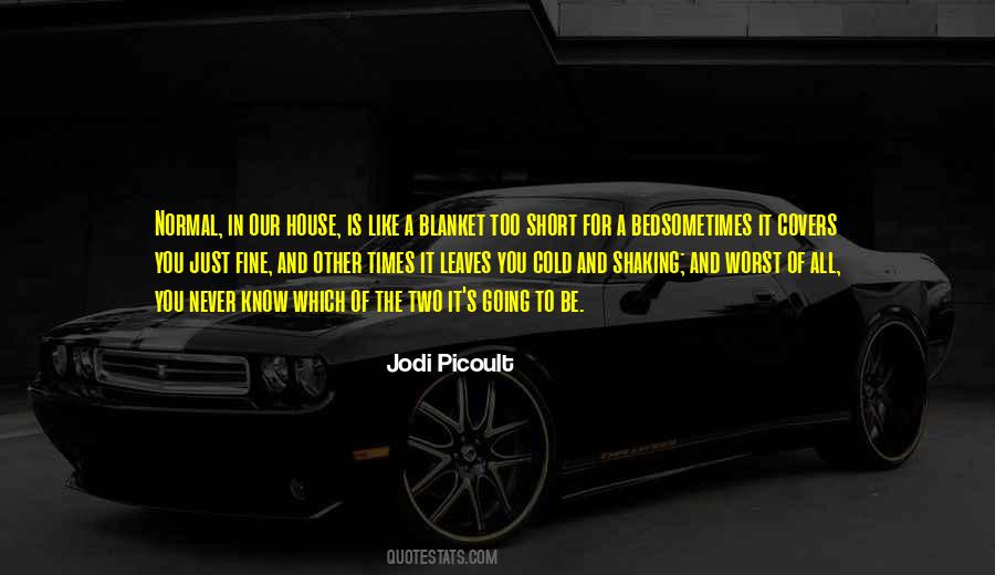 House Of Leaves Quotes #356698