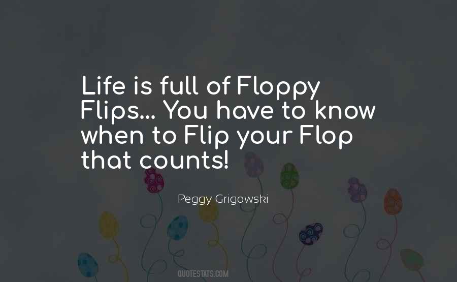 Quotes About Flips #185960