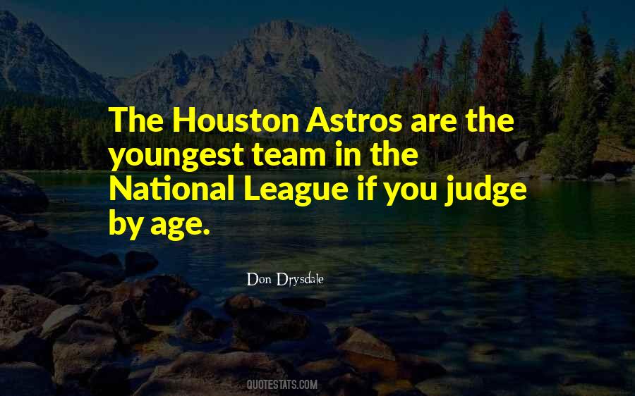 Houston Astros Quotes #1110578