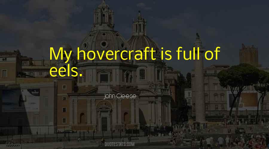 Hovercraft Quotes #1406154