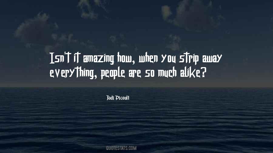 How Amazing You Are Quotes #851730