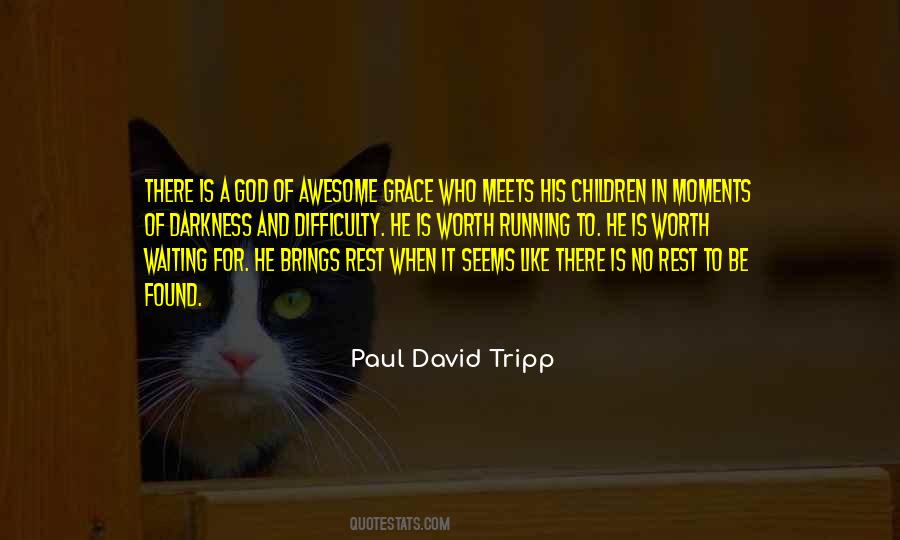 How Awesome God Is Quotes #514208