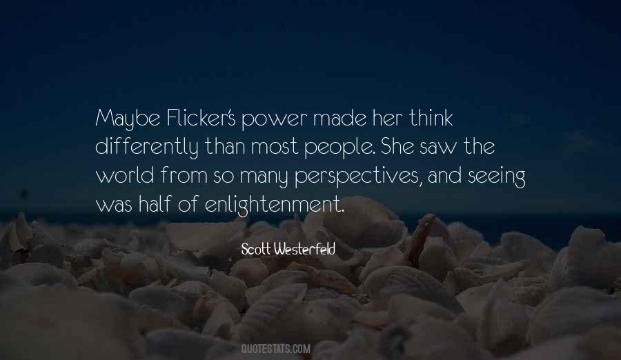 Quotes About Flicker #1081432