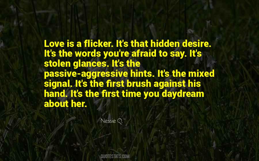 Quotes About Flicker #497517