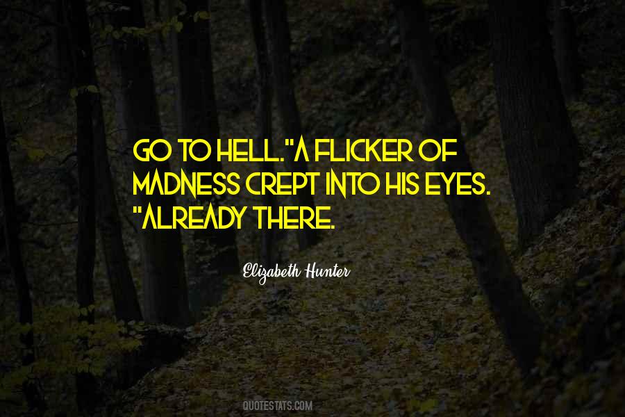 Quotes About Flicker #967377