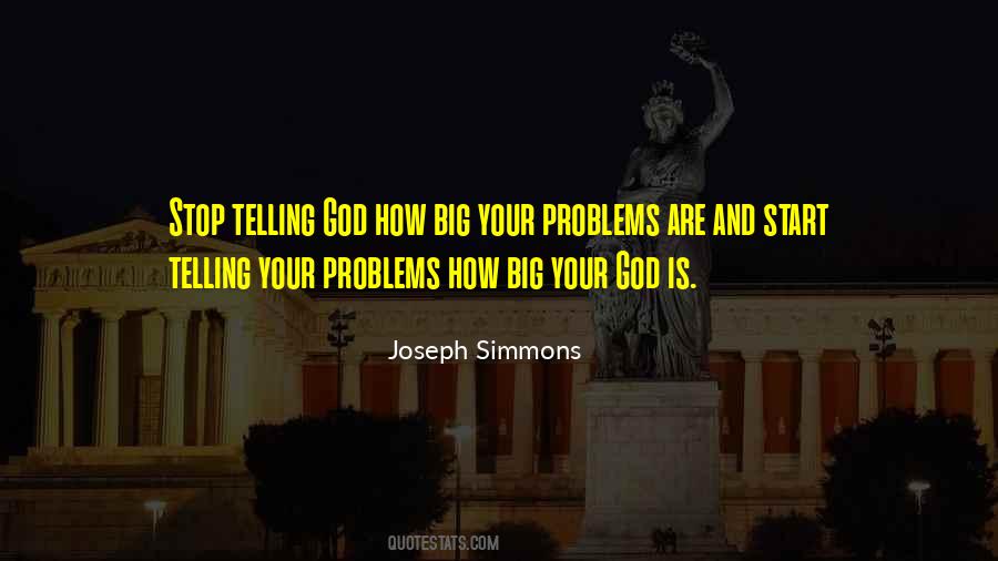 How Big Is Your God Quotes #1495107