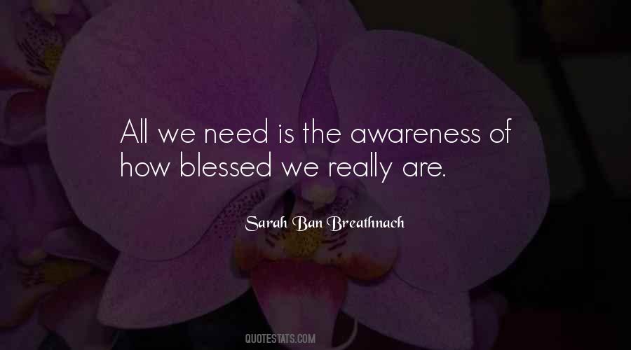 How Blessed We Are Quotes #113093