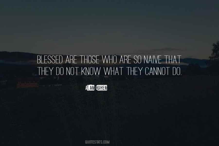 How Blessed We Are Quotes #42615