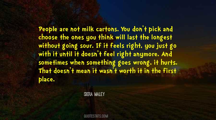 How Can Something So Wrong Feels So Right Quotes #1229358