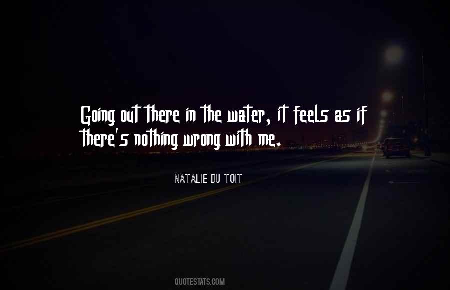 How Can Something So Wrong Feels So Right Quotes #868215
