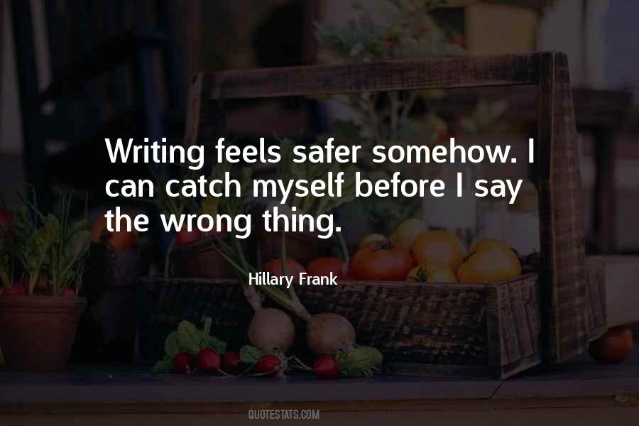 How Can Something So Wrong Feels So Right Quotes #983043