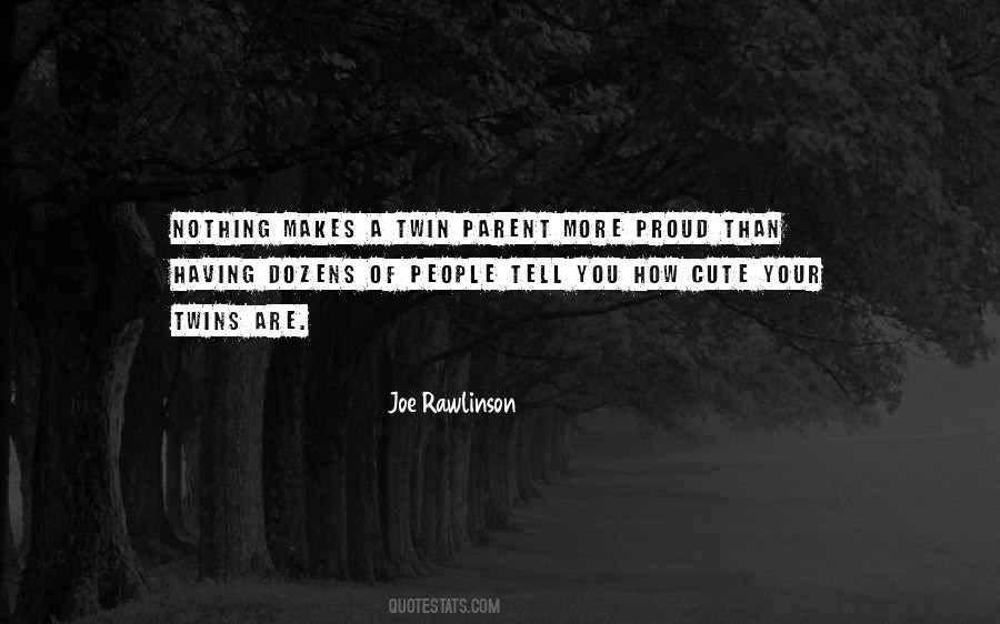 How Cute You Are Quotes #578911