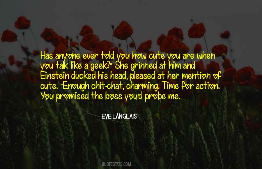 How Cute You Are Quotes #745776