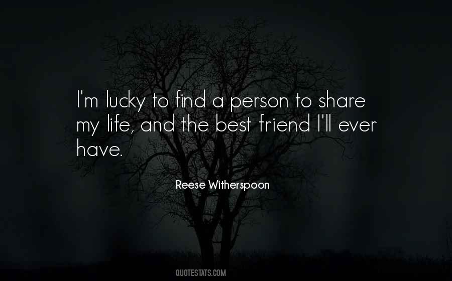 How Did I Get So Lucky To Find You Quotes #454469