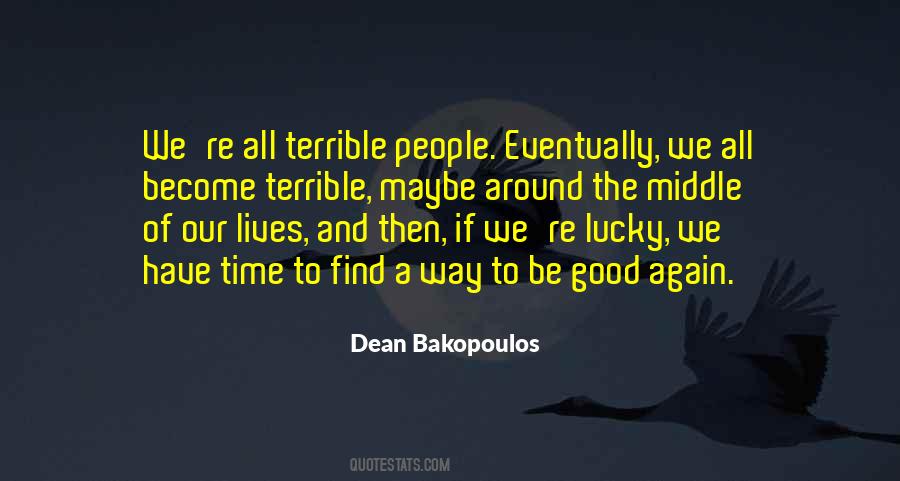 How Did I Get So Lucky To Find You Quotes #485142