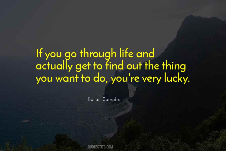 How Did I Get So Lucky To Find You Quotes #638678