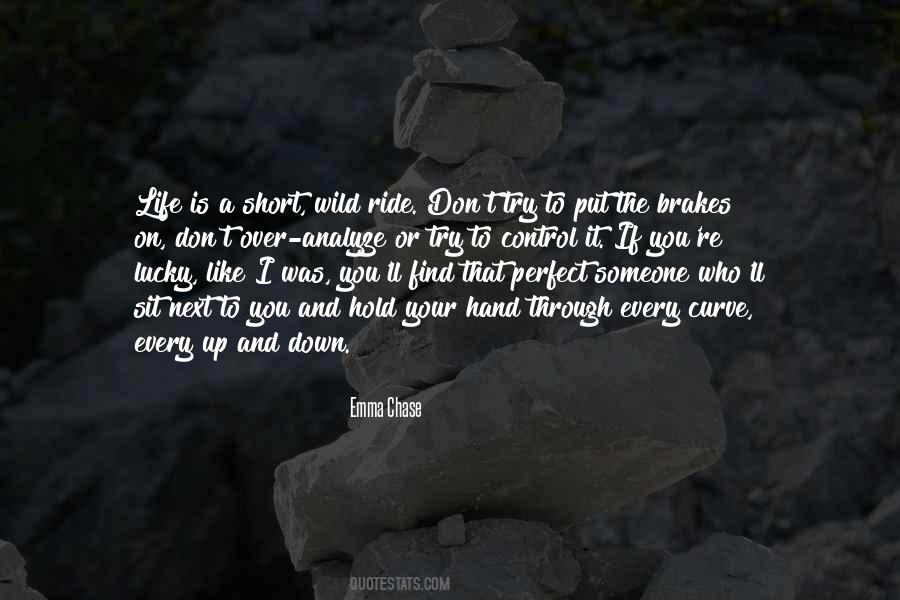 How Did I Get So Lucky To Find You Quotes #660461